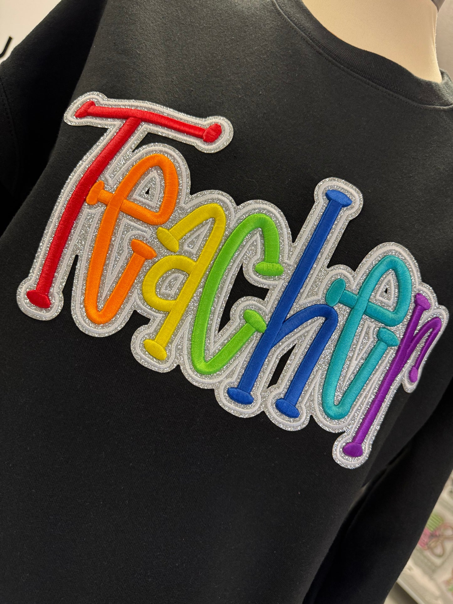 Teacher Cotton Sweatshirt with glitter and 3D Embroidered Patch